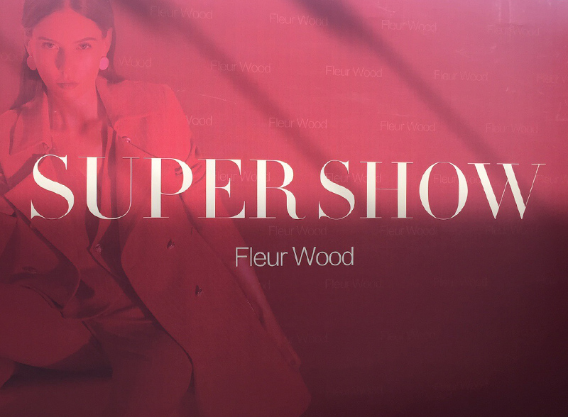 天桥日记 Super Show －Fleur Wood